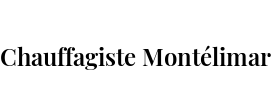 Chauffagiste Montélimar